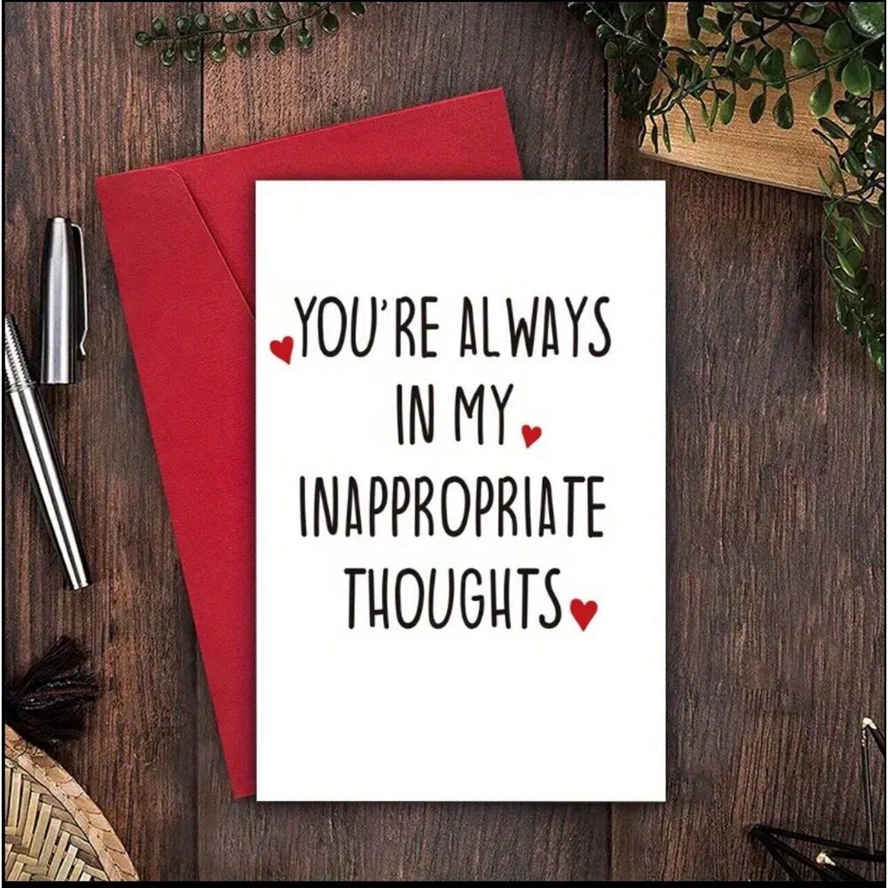 You’re Always In My Inappropriate Thoughts Naughty Anniversary Card Valentines